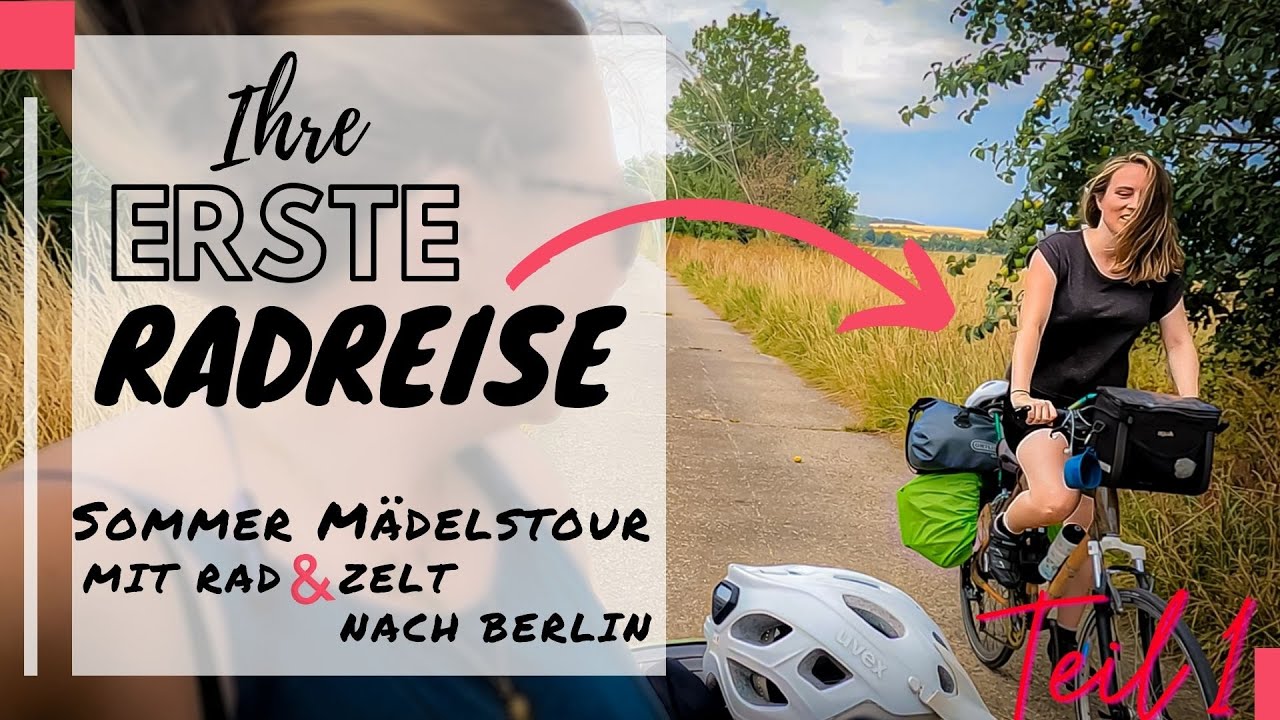 Mädelstour - mit 100€ in 10 Tagen nach Berlin Teil 1 #radreise