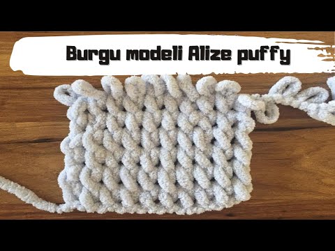 Alize puffy ile battaniye burgu modeli