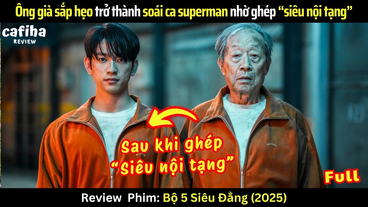 [Review Phim] Từ báo thủ trở thành superman nhờ ghép “siêu nội tạng” (2025)
