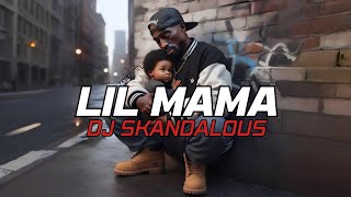 2Pac - Lil Mama | 2024 @DJSkandalous