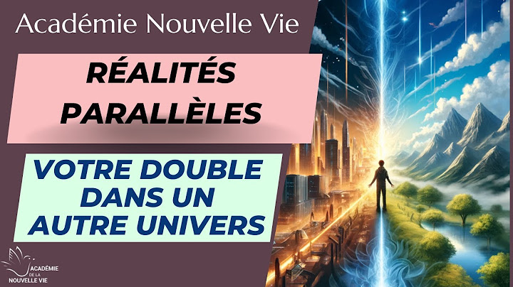 Réalités Parallèles : Votre Double dans un Autre Univers ?