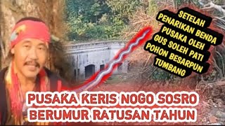 PM STORY || GUS SOLEH PATI MENDAPAT BENDA PUSAKA KERIS NOGO SOSRO