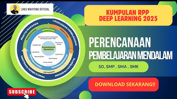 KUMPULAN RPP DEEP LEARNING 2O25 | RENCANA PEMBELAJARAN MENDALAM | KURIKULUM BARU 2025
