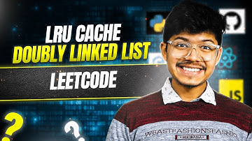 146. LRU Cache | Day 016 | 2 Ways | Doubly Linked List | In Build Libraries