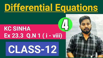 Differential Equations Class 12, KC Sinha Ex 23.3 Solution, Mathematics Origin