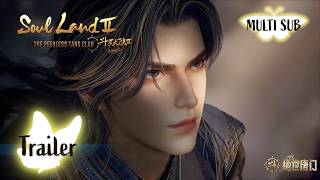 ✨Soul Land 2  EP 165 Preview [MULTI SUB]