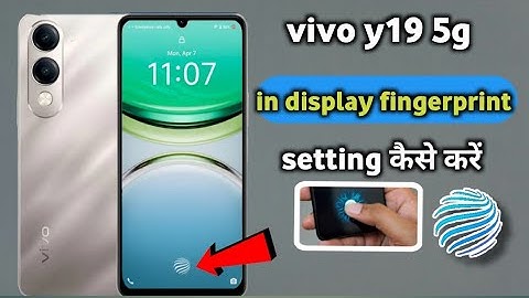 Vivo y19 5g in display fingerprint setting || vivo y19 5g display fingerprint kaise lagaye