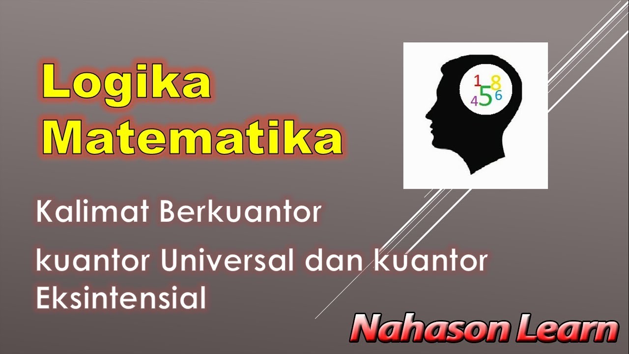 Logika Kalimat Berkuantor Kuantor Universal Dan Kuantor