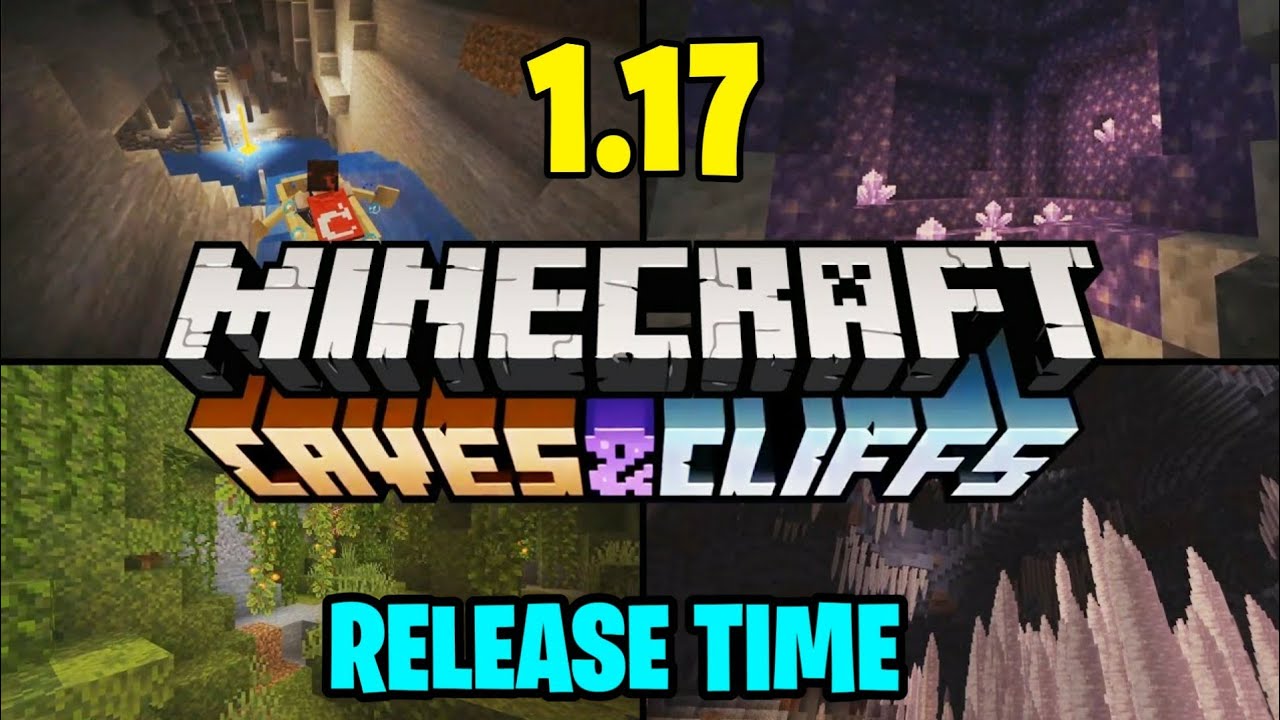 MINECRAFT 1.17 CAVES AND CLIFFS UPDATE RELEASE TIME...😲 - YouTube