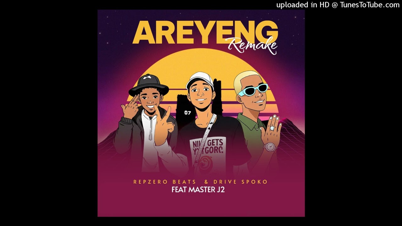 Areyeng Remake (Feat.Master J2)