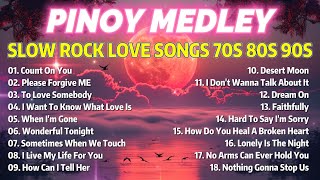 Best Nontop Slow Rock Pinoy Medley 🔥 Nonstop Slow Rock Love Songs 🎙 MGA LUMANG TUGTUGIN NOONG 90S 💿
