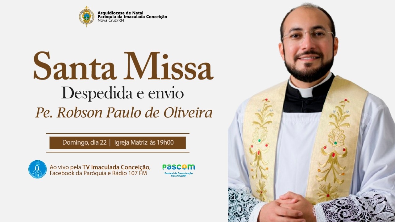 Santa Missa despedida e envio Pe. Robson Paulo - 22/02/2026