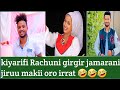 Kiyarifi Rachuni Girgiri Jamarani Jiruu Makin Oro Ana Jalati Jechuni Falmi Kiyarifi Rachuni Girgiri Jamarani Jiruu Makin Oro Ana Jalati Jechuni Falmi