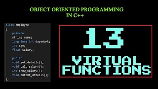 Object Oriented Programming in C++ | Virtual Functions