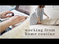 Working from HOME Routine + productivity tips