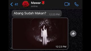 KISAH SERAM | MAWAR