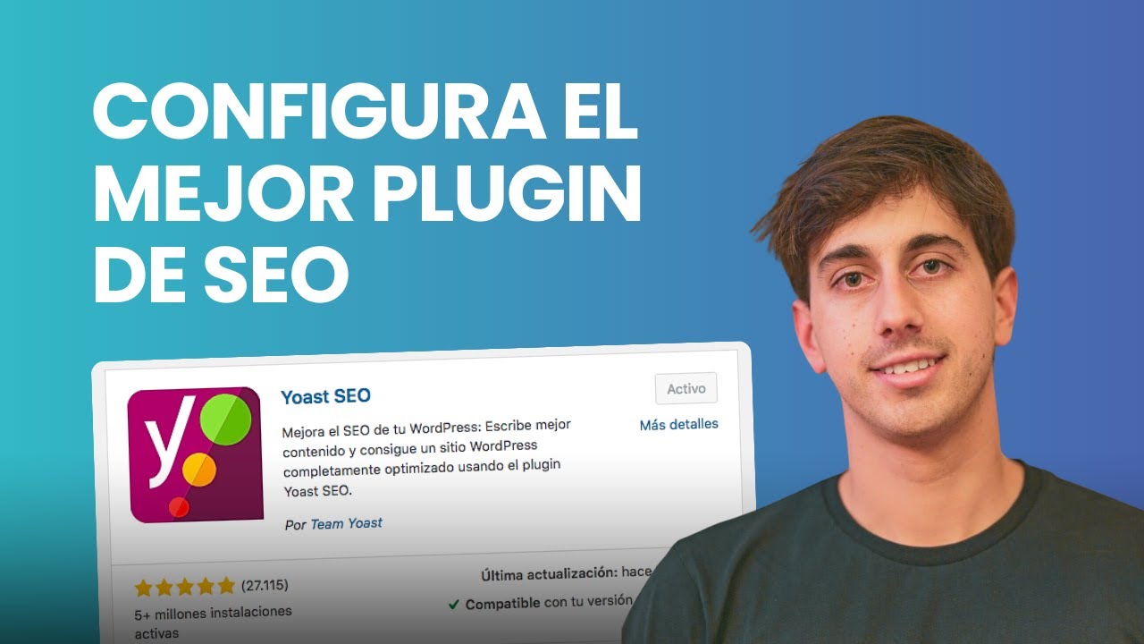 Tutorial Yoast SEO: Configura el mejor plugin de SEO para WordPress ...
