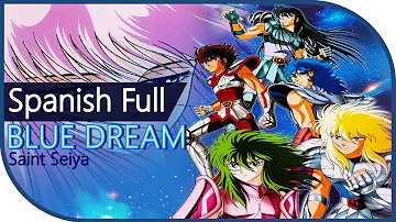 Blue Dream // Saint Seiya ~ ENDING 02 // Female Cover Español Latino Full