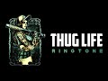 Thug Life Ringtone 2019 | Download link