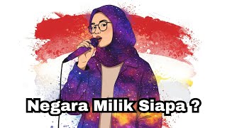 Negara Milik Siapa ?