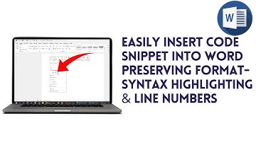 How To Easily Insert Code Snippet Into Word Preserving Format, Syntax Highlighting & Line Numbers