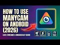 How To Use Manycam On Android Phone (2026)