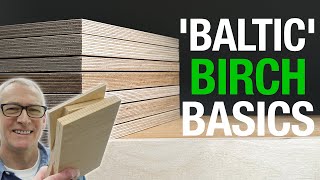 Baltic Birch Basics [video 518]