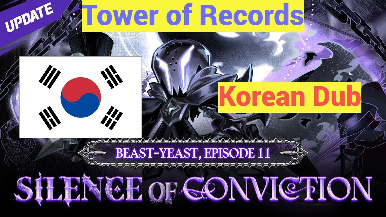 [STORY] Tower of Records Adventure: Silence of Conviction (Korean Dub) Beast Yeast Episode 11