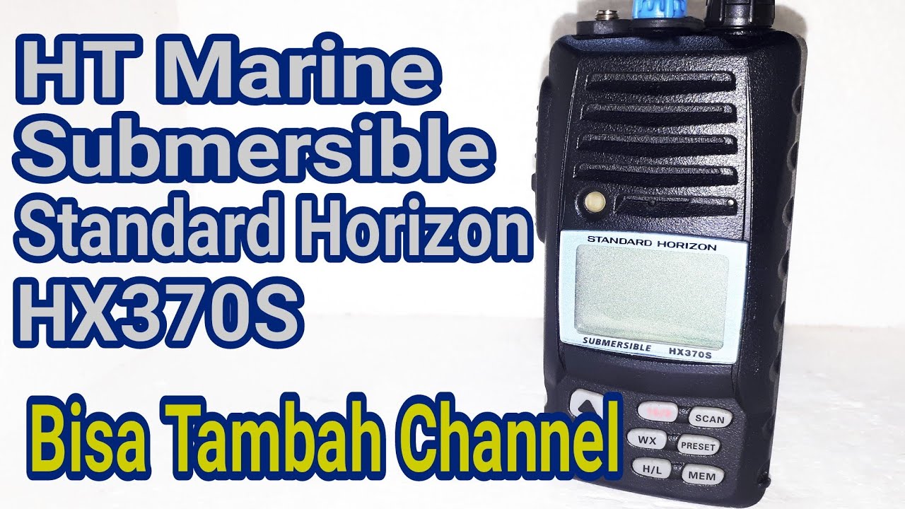 HT Marine Standard Horizon HX370s VHF YouTube