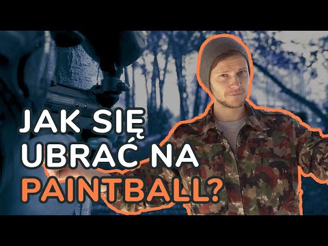 Wideo: Jak Się Ubrać Na Paintball