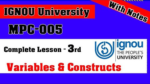 MPC-005 | Lesson-3 | Variables and Constructs | Types of Variables |M.A Psychology IGNOU University