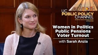 Women in Politics, Public Pensions and Voter Turnout with Sarah Anzia