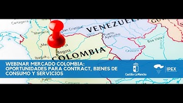 IPEX - WEBINAR MERCADO COLOMBIA: Oportunidades para Contract, Bienes de Consumo y Servicios