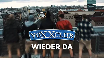 voXXclub - Wieder Da (Offizielles Video)