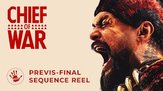Previs to Final sequence reel - Chief of War