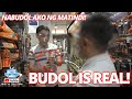 NABUDOL AKO NG MATINDI! BUDOL IS REAL!