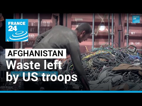 20 years of scrap: The waste left behind by US troops in Afghanistan