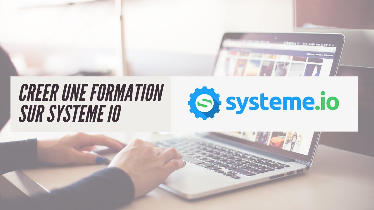 Créer une formation sur Système IO - YouTube