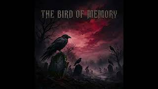 The Bird of Memory