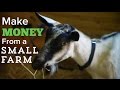 How to Make Money on a Small Farm How to Make Money on a Small Farm