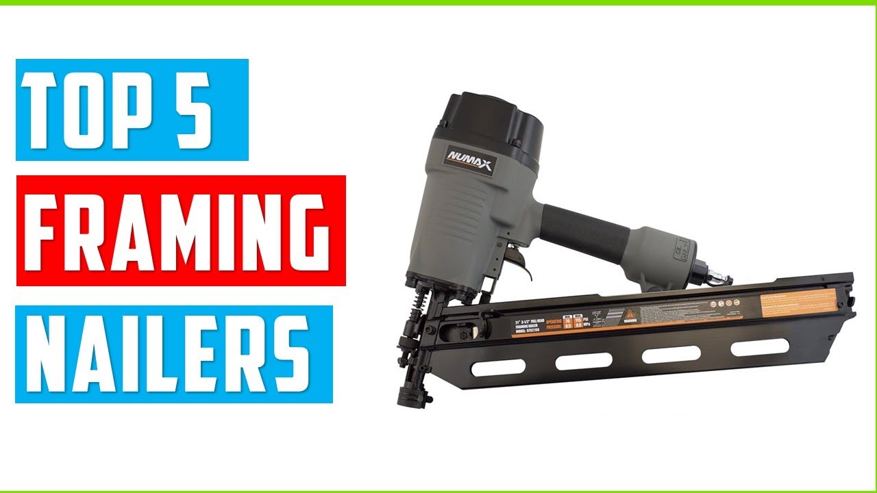 Best Framing Nailers 2023 Top 4 Framing Nailers Of 2023 Buyer's
