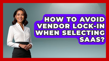 How To Avoid Vendor Lock-in When Selecting SaaS? - The SaaS Pros Breakdown