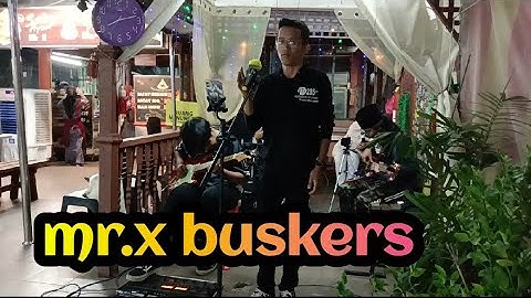 WALI BAND( YAALLAH ) cover by MR X BUSKERS,🌟