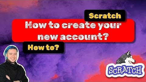 How to create an account on the site Scratch 3.0