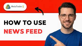 How to Use MT5 News Feed [2026 Full Guide]