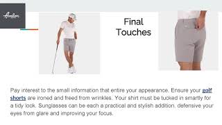 How to Pair 7 Inch Golf Shorts with Golf Attire