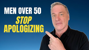 Stop Making These 7 Apologies After 50