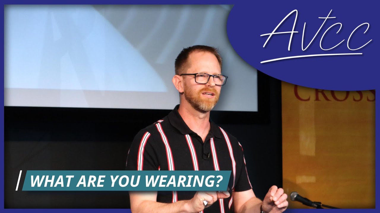 What Are You Wearing│AVCC│Ian Peters