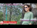Lagu TRENDING 2024 ~ Thomas Arya [Official Compilation Video HD]