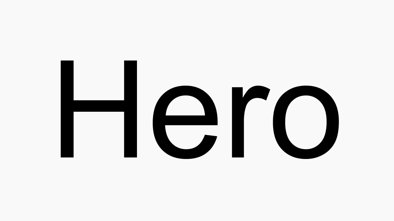 How to pronounce Hero How to pronounce Hero